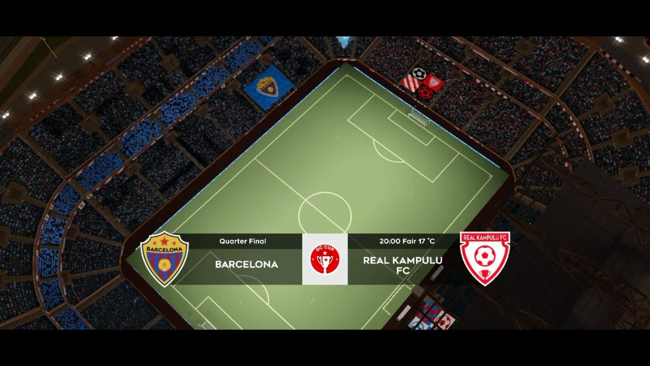 GAME DLS quarter final Global Challenge Cup barcelona vs real kampulu ( 0 - 1 )