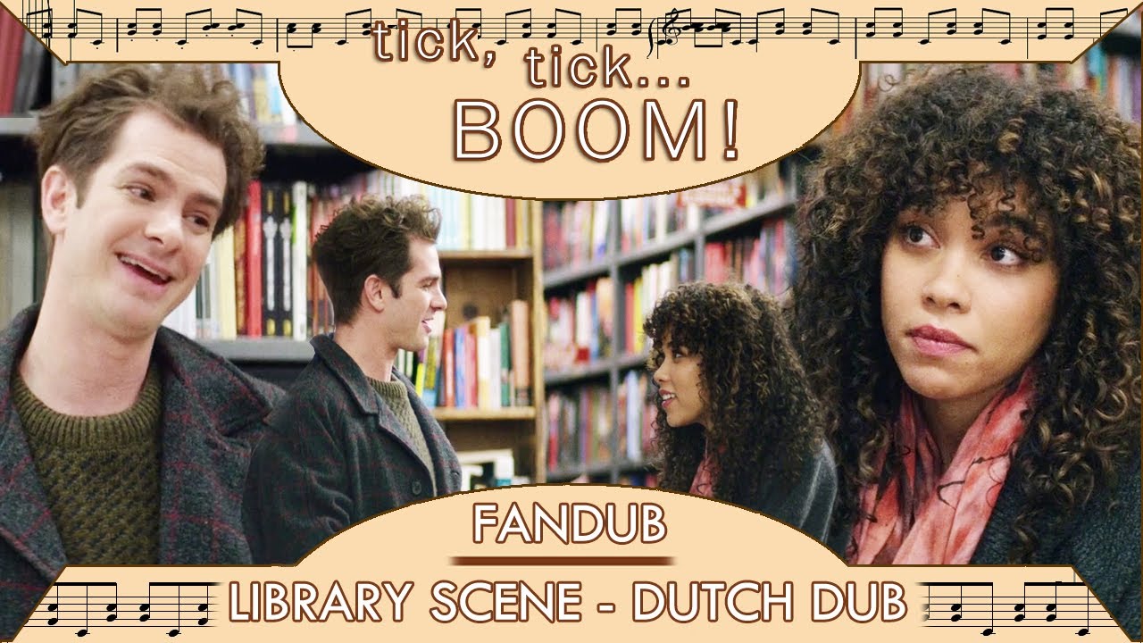 Tick,tick...BOOM! - Library Scene - (Dutch Dub) HD