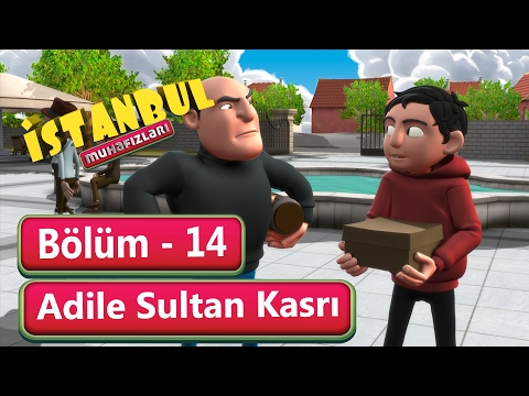 İstanbul Muhafızları 14.Bölüm - Adile Sultan Kasrı
