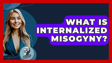 What Is Internalized Misogyny? - Philosophy Beyond