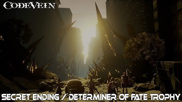 Code Vein - Secret ending / Determiner of Fate Trophy