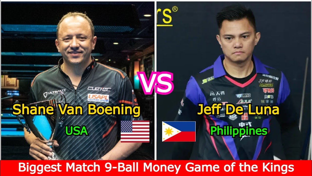 Shane Van Boening (No.1 World)  🆚️ Jeff De Luna (Money Game King) | Biggest Match 9-Ball Money Game