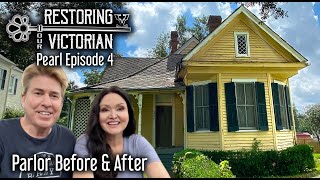 Restoring Our Victorian: Pearl E4 - Parlor Before & After