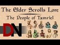 The People of Tamriel - The Elder Scrolls Lore