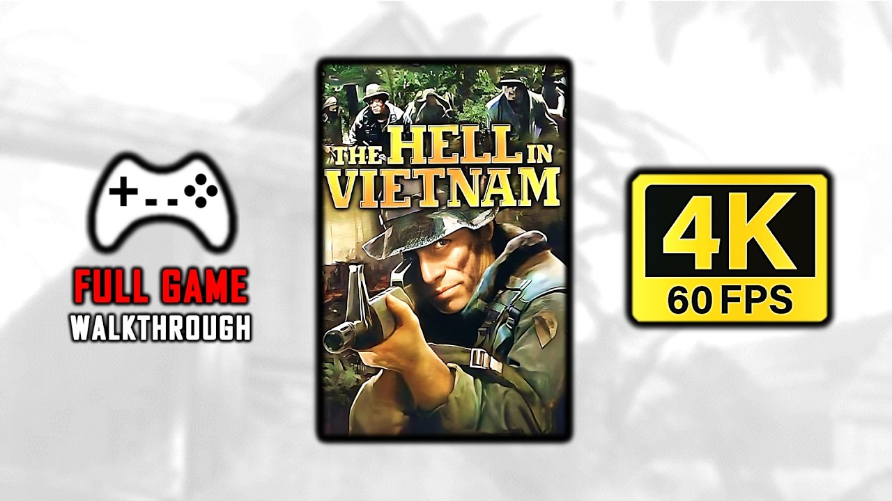 The Hell in Vietnam (2007) - FULL GAME | All Missions | Hard