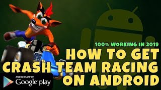 Crash Team Racing Nitro Fueled Android – How to Download Crash Team Racing on Android Mobile APK screenshot 2