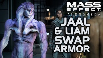 Mass Effect Andromeda - Jaal & Liam Swap Armor
