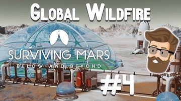 Cold Brace (Global Wildfire Part 4) - Surviving Mars Below & Beyond Gameplay