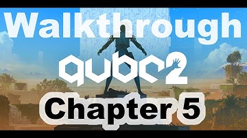 Q.U.B.E. 2 | Chapter 5 | Walkthrough