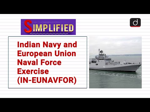 Indian Navy and European Union Naval Force Exercise (IN-EUNAVFOR): Simplified – Watch On YouTube