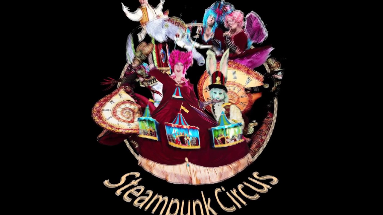 Steampunk Circus