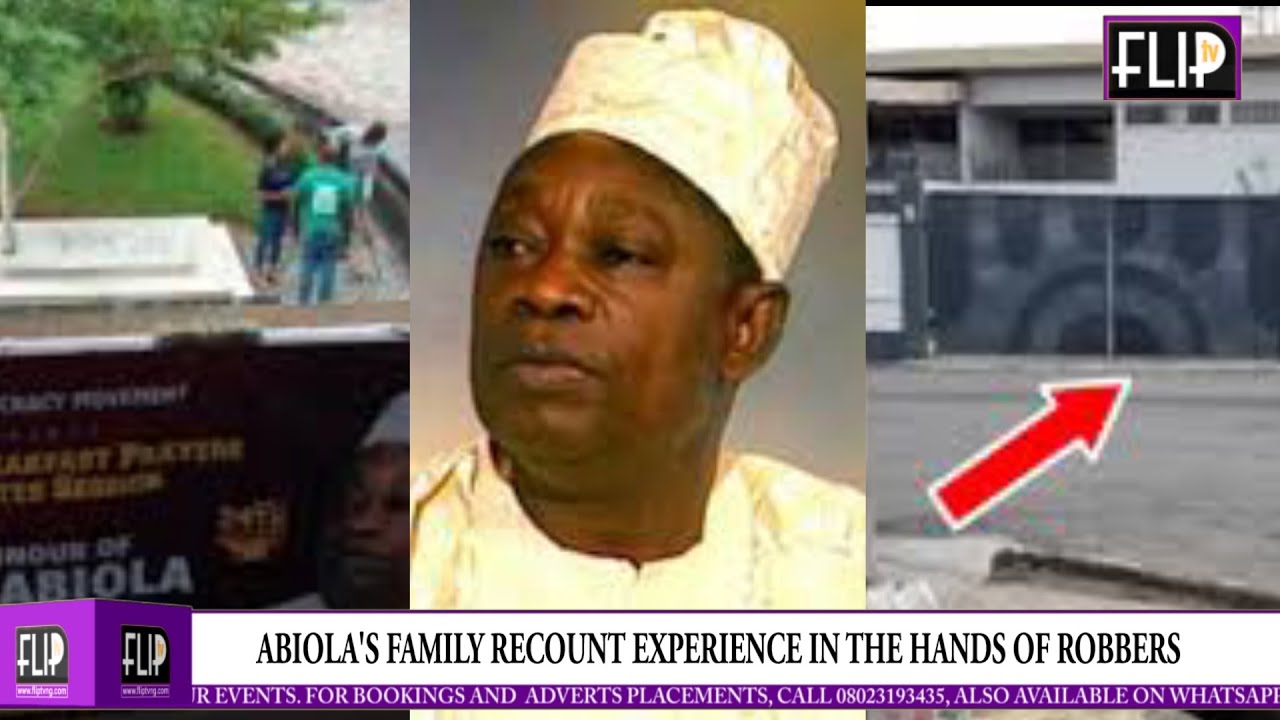 ABIOLA'S FAMILY RECOUNT EXPERIENCE IN THE HANDS OF R0BB3RS