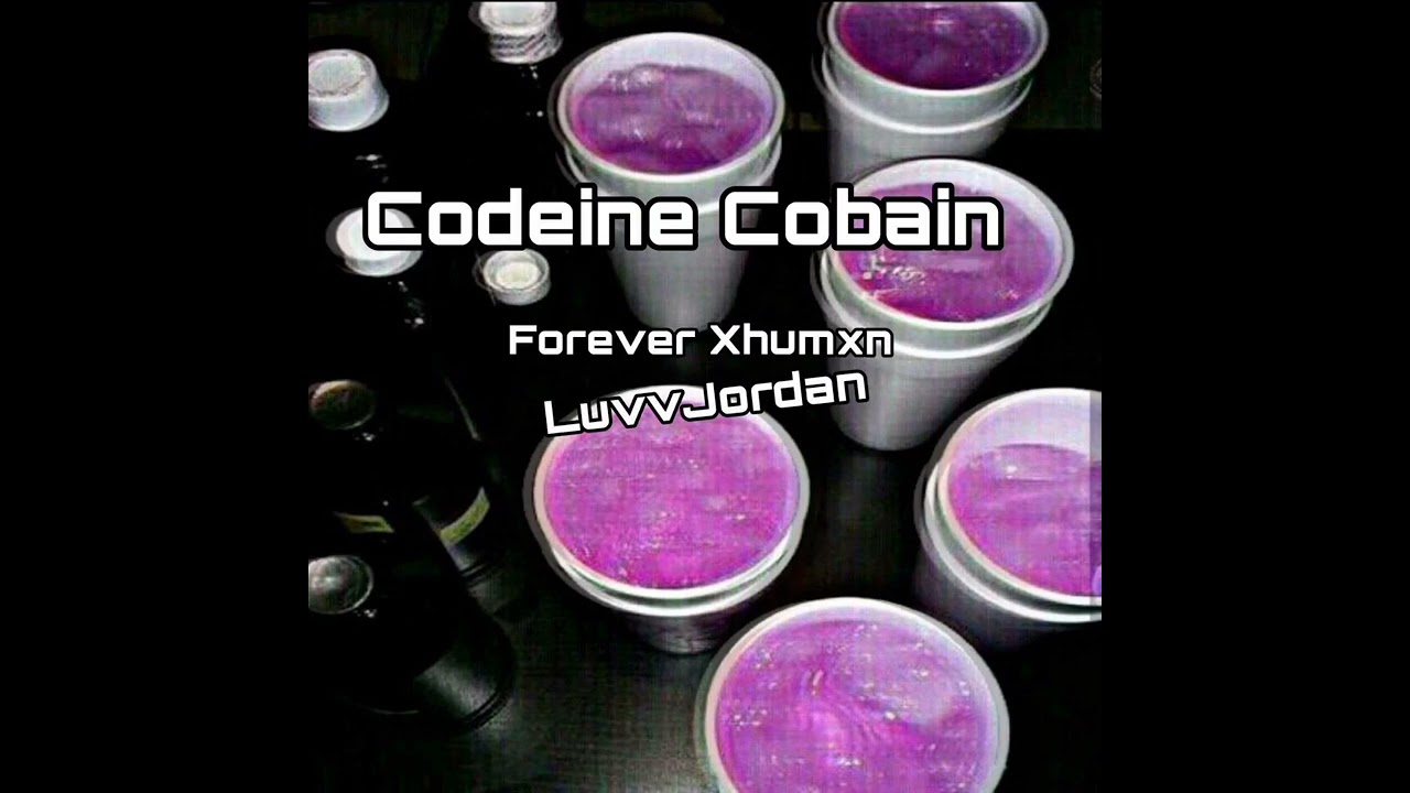 Codeine, Cobain ft. LuvvJordan