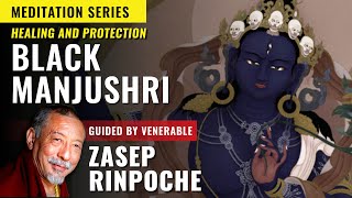 Healing and Protection: Teacher-Guided Meditation & Mantras Black Manjushri