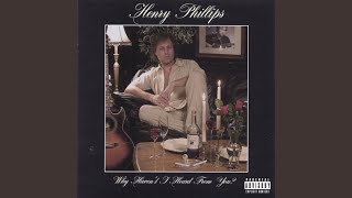 Video thumbnail of "Henry Phillips - Alone Again"