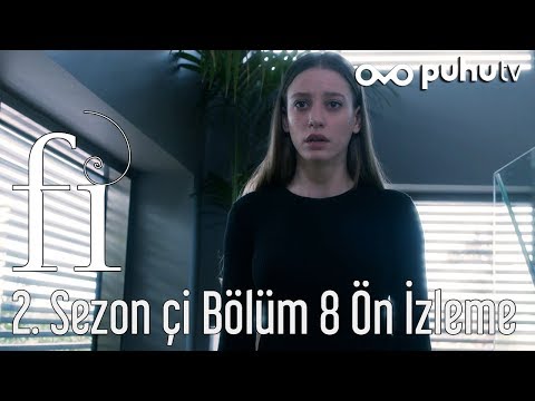 Fi 2. Sezon Çİ 8. Bölüm Ön İzleme