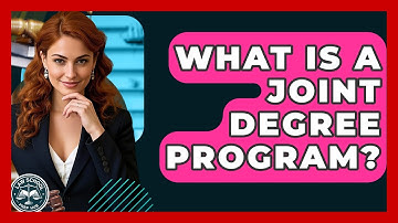 What Is A Joint Degree Program? - Law School Prep Hub