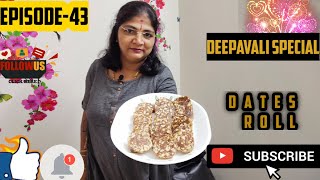Dates Roll Deepavali Special