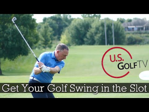 How to Get Your Golf Swing In the Slot - Golf Tips How to Get Your Golf Swing In the Slot - Golf Tips