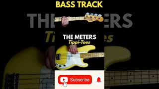 The Meters - Tippi-Toes #basstrack #basscover #basstabs #funk #funky #bass