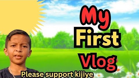 My first vlog  #myfirstvlog