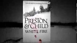 WHITE FIRE by Preston and Child
