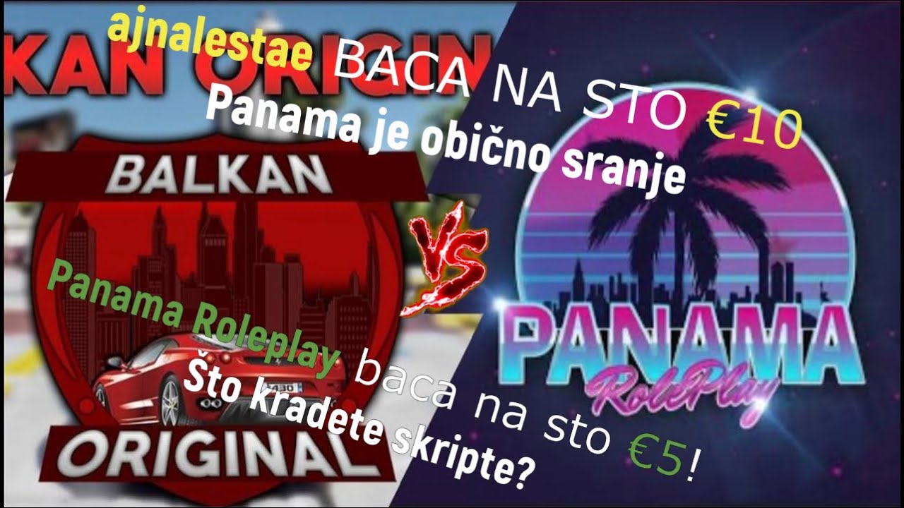 DRAMA BALKAN ORIGINAL  vs PANAMA ROLEPLAY !