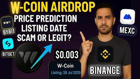 W Coin Price Prediction & Listing Date & Scam or Legit? 