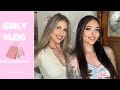 Girly vlog   