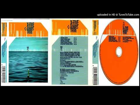 X-Five ‎– Always There (Original Extended ‎– 2003)
