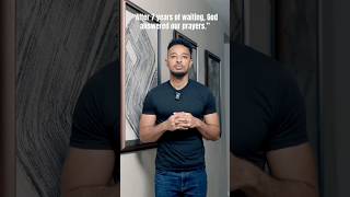 After 7 years of waiting, God answered our prayers.