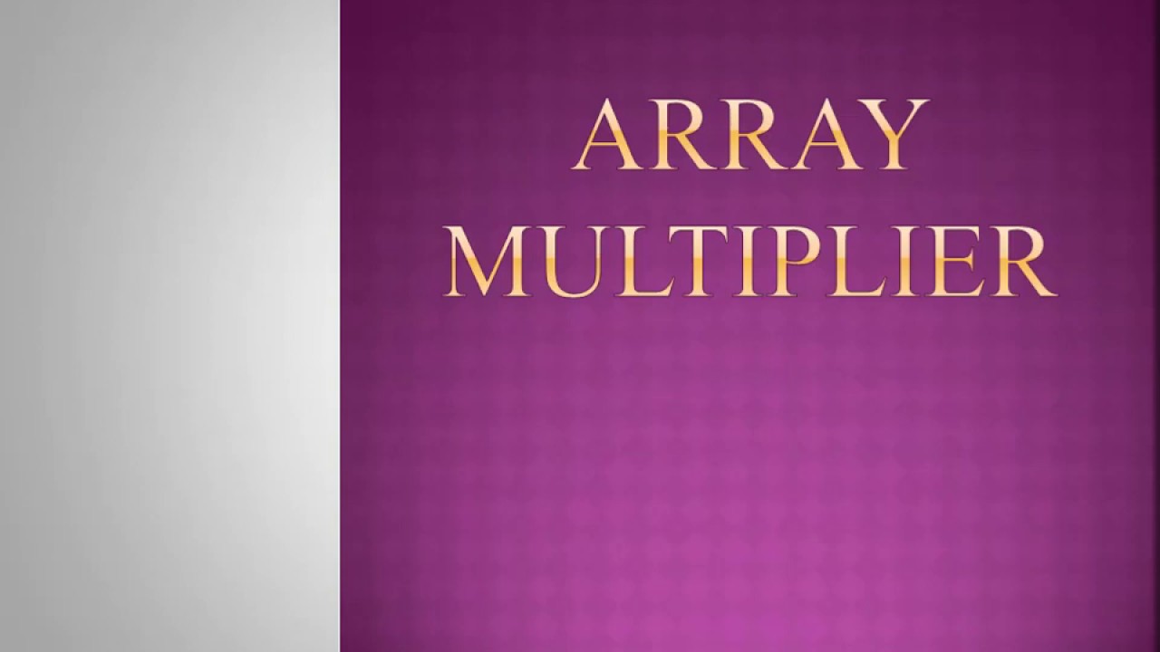 Array Multiplier |Malayalam explanation - YouTube