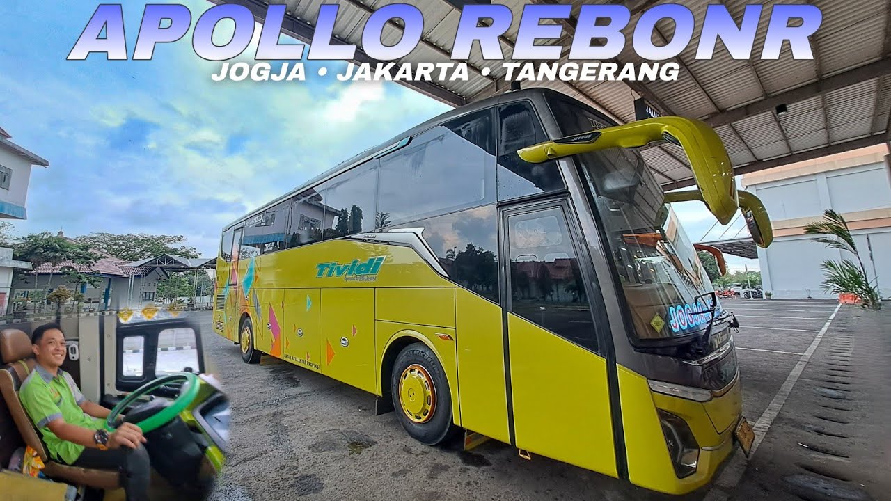 APOLLO REBONR TIVIDI T111 YOGYAKARTA - TANGERANG CUMA 200 RIBU [PART1]
