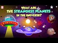 Strangest planets in the universe  scariest planets ever  the dr binocs show  peekaboo kidz