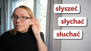 Verbs ‘to hear’ ‘to listen’ | SŁYSZEĆ SŁYCHAĆ SŁUCHAĆ