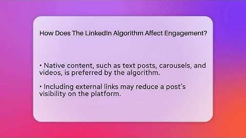 How Does The LinkedIn Algorithm Affect Engagement? - Everyday-Networking