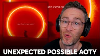 Adept Blood Covenant Reaction This Album Blew Me Away