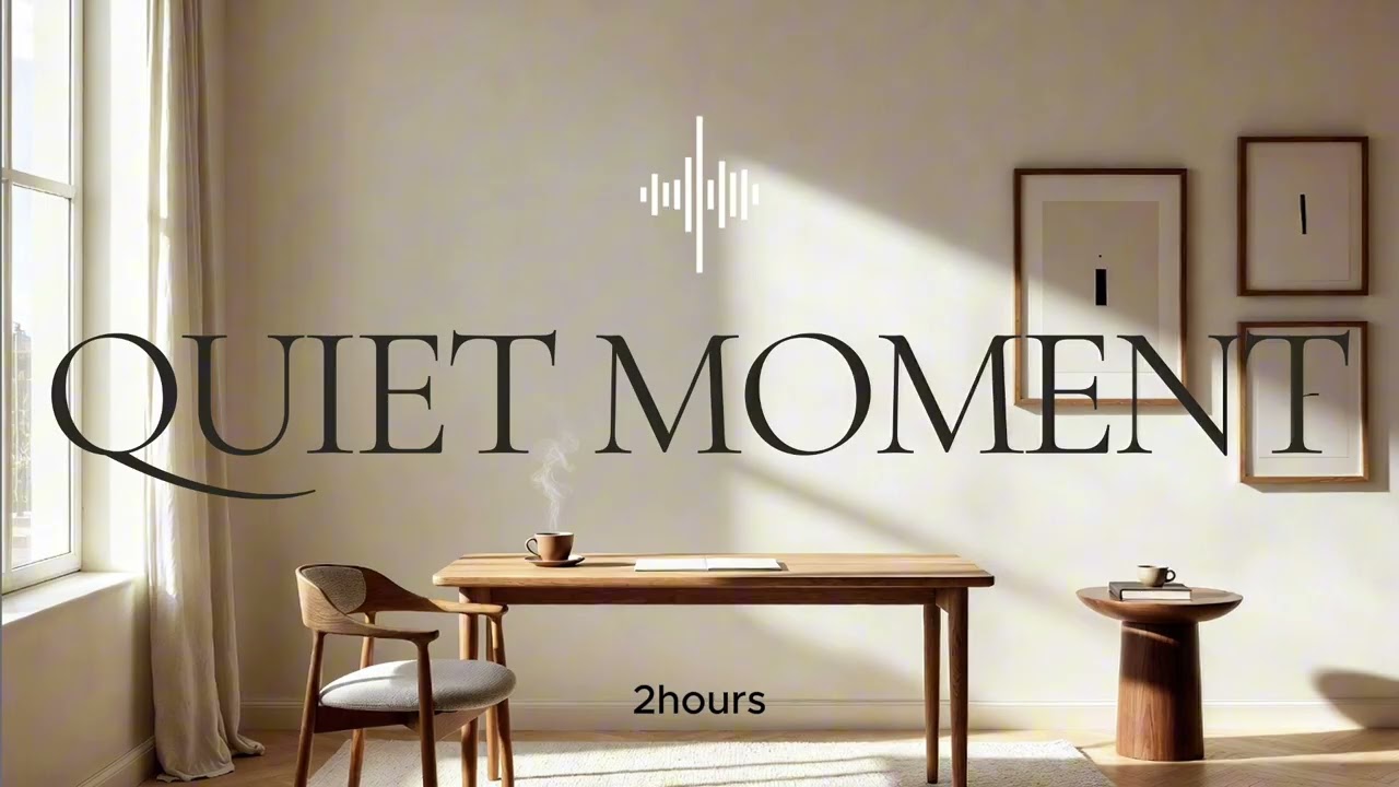 Quiet Moments 🌿 | Calm Piano | 2 Hours Soft Instrumental Music
