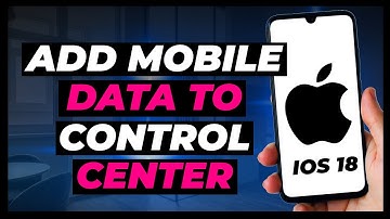 How to Add Mobile Data to Control Center on iOS 18