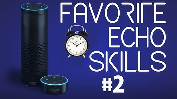 Favorite Amazon Echo "Alexa" Skills & Features Part 2- The Blind Life