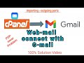 connect gmail with webmail | how to connect webmail with gmail