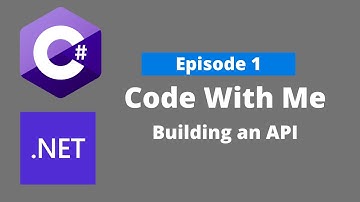 [EP 1] Creating an API - Code with me Asp.Net Core
