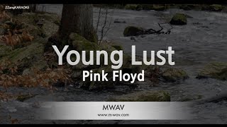 Pink Floyd-Young Lust (MR/Inst.) (Karaoke Version)