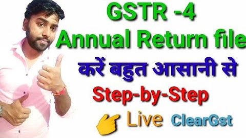 New GST Return GSTR-4 Live | How to file GSTR-4 | Annual Return of Composition taxpayer
