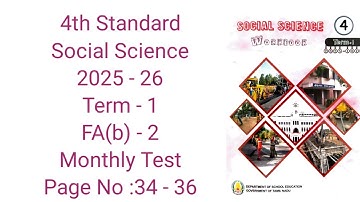 4th Standard SocialSience Term1 Formative Assessment(b)2 monthlytest 2 page:34-36 workbook 2025-26