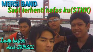when my breath stopped (STNK) MERSI BAND