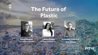 The Future Of: Plastic [FULL PODCAST EPISODE]