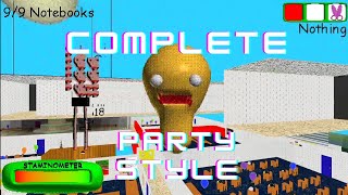 Party Style Complete (Baldi's Basics Classic Remastered)