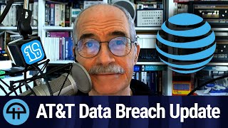 AT&T Data Breach Update