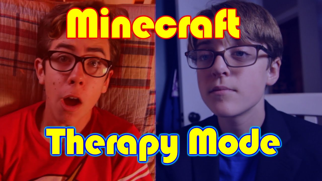 Minecraft Therapy Mode - YouTube